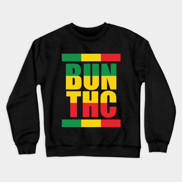 Bun Thc Crewneck Sweatshirt by defytees